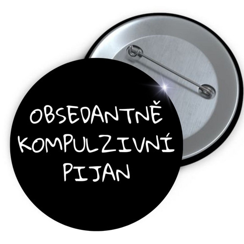 Placka button Pijan