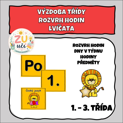 Výzdoba třídy - Rozvrh hodin - Lvíčata
