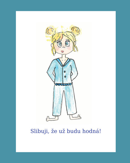 Omluvenka Slibuji, že už budu hodná!