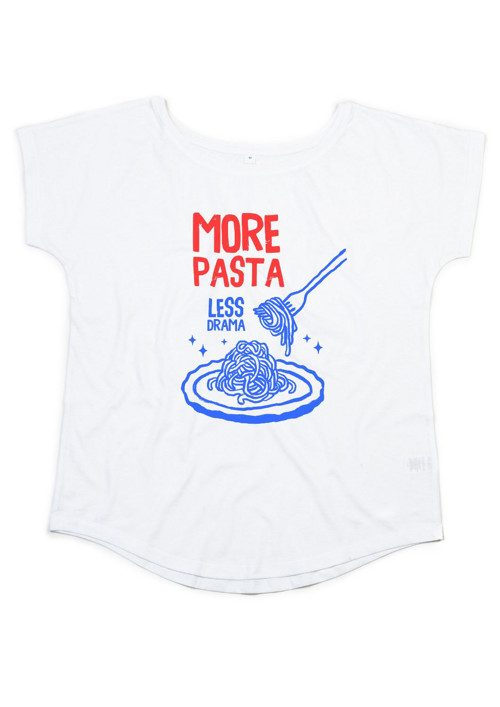 Bio dámské tričko "More pasta, less drama"