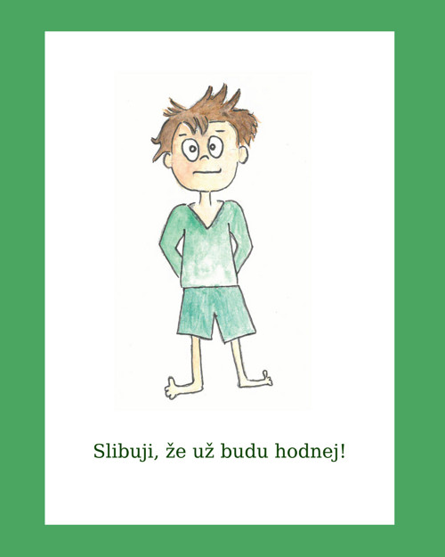 Omluvenka Slibuji, že už budu hodnej!