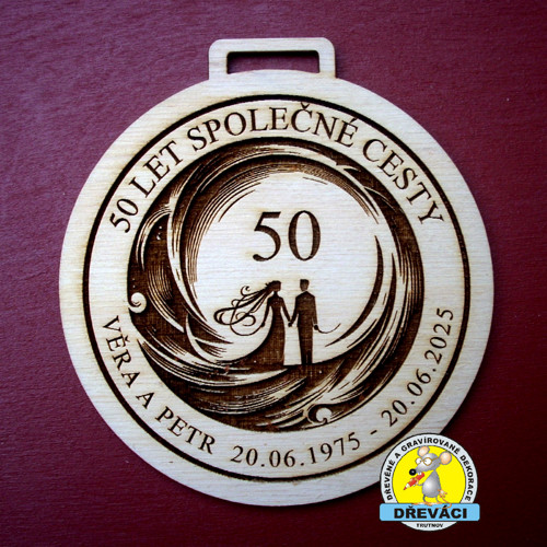 Dřevěné MEDAILE "50" výročí svatby ZLATÁ SVATBA