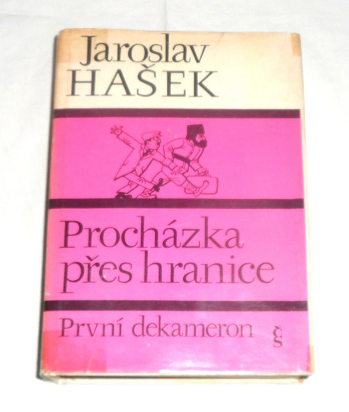 Jaroslav HAŠEK: Procházka přes hranice, 1976