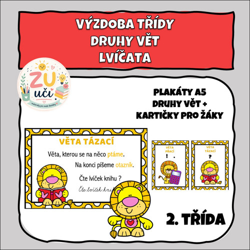 Výzdoba třídy - Druhy vět - Lvíčata
