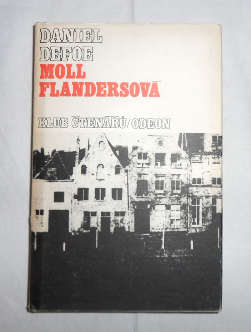Daniel Defoe: Moll FLANDERSOVÁ, román, 1983
