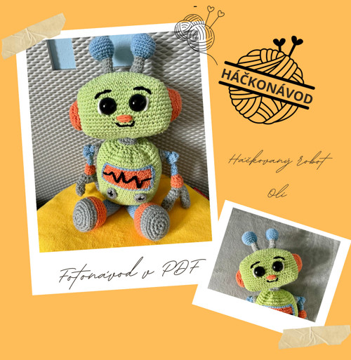E-HÁČKONÁVOD č. 8 - háčkovaný robot Olí — foto 1