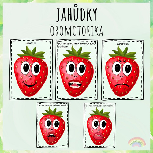 Jahůdky, oromotorika