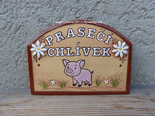 Keramická cedulka ,,PRASEČÍ CHLÍVEK" / na obj.