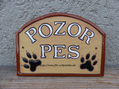 Keramická cedulka ,,POZOR PES" / skladem