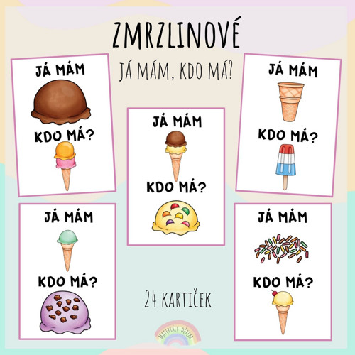 Zmrzlinové Já mám, kdo má?