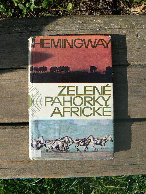 Zelené pahorky africké - Ernest Hemingway