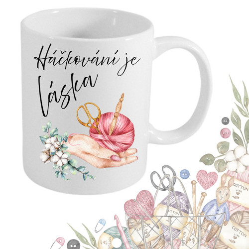 Hrnek ''Háčkování je láska '' — foto 1