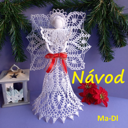 NÁVOD - Háčkovaný anděl velký č.5-velká křídla