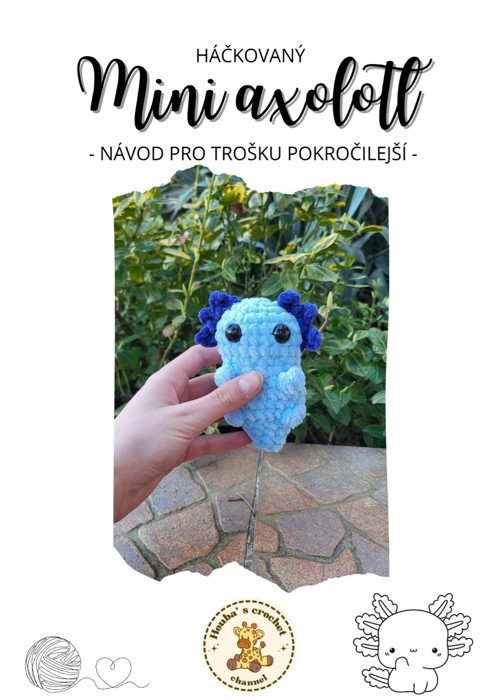 Návod na háčkovaného MINI AXOLOTLA