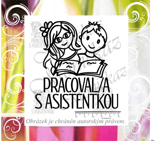 Pracoval/a s asistentkou,1222. Razítko.