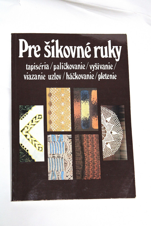 Kniha Pre šikovné ruky