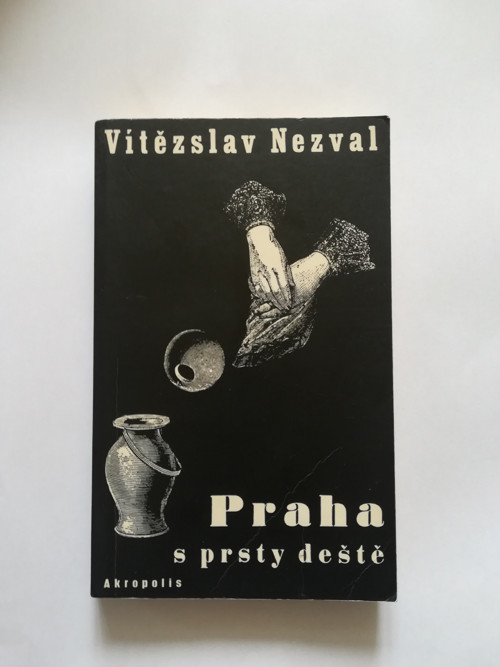 Vítězslav Nezval Praha s prsty deště