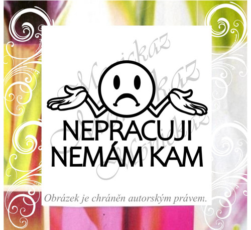 Nepracuji, nemám kam 2130. Razítko.