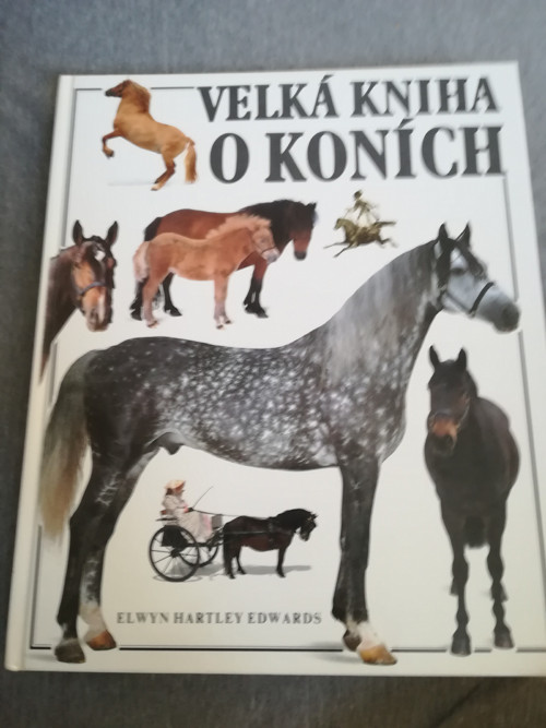 E. H. Edwards Velká kniha o koních