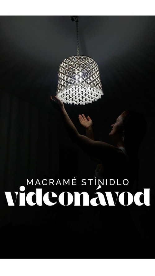 Video návod na macramé stínidlo — foto 1