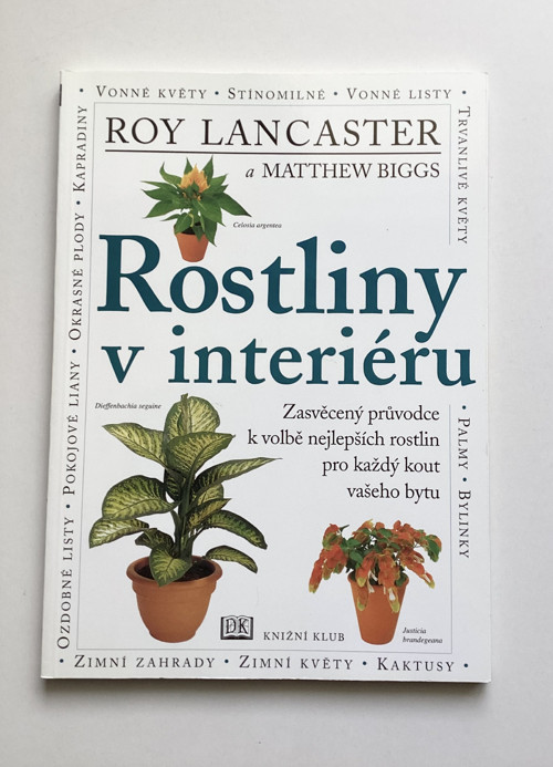 ROSTLINY V INTERIÉRU - R. Lancaster