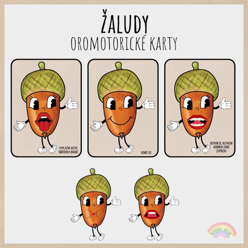 Žaludy, oromotorické karty