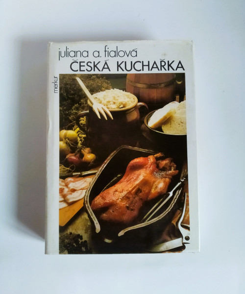 Česká kuchařka - Juliana A. Fialová