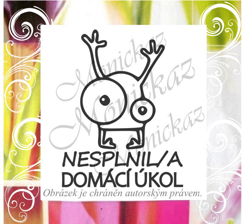 Nesplnil/a domácí úkol příšerka 2356. Razítko.