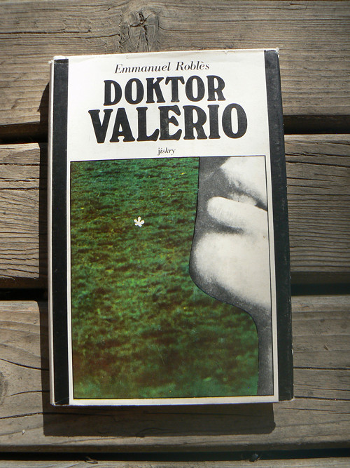 Doktor Valerio - Emmanuel Roblés.