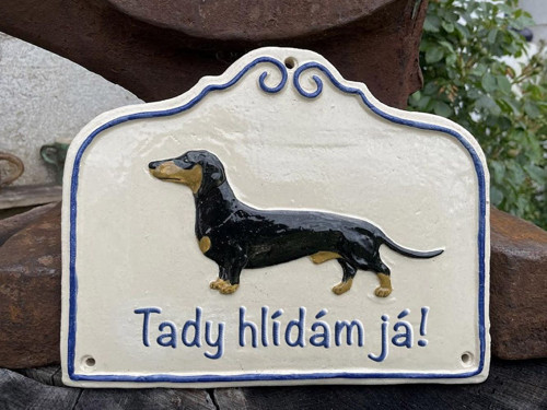 Domovní cedulka Tady hlídám já