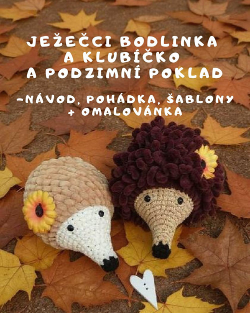 Ježečci Bodlinka a Klubíčko - set na háčkování