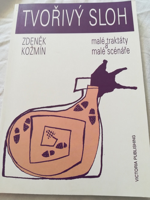 Z. Kožmín Tvořivý sloh Malé traktáty a scénáře