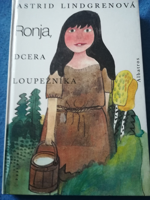A. Lindgrenová Ronja, dcera loupežníka