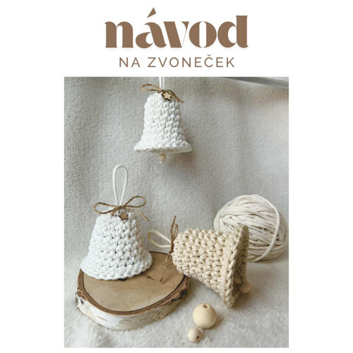 Návod na háčkovaný zvoneček