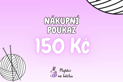 Nákupní poukaz 150 Kč u prodejce Plyšáci na háčku