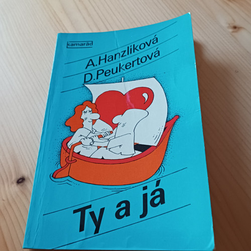 Ty a já - Hanzlíková, Peukertová