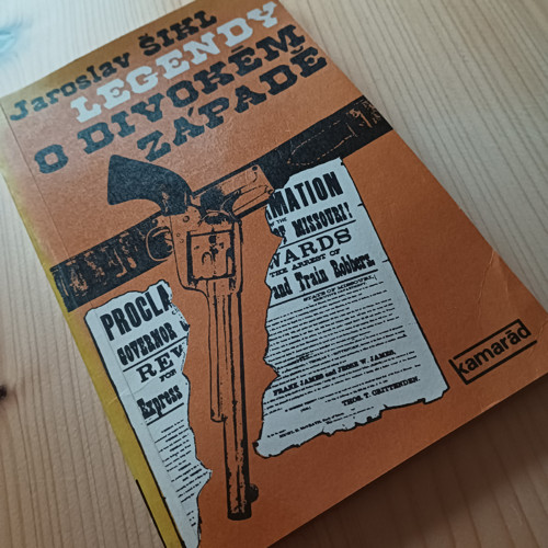 Legendy o divokém západě - Jaroslav Šikl