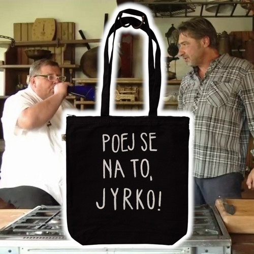 Pevná plátěná taška - Poej se na to, Jyrko