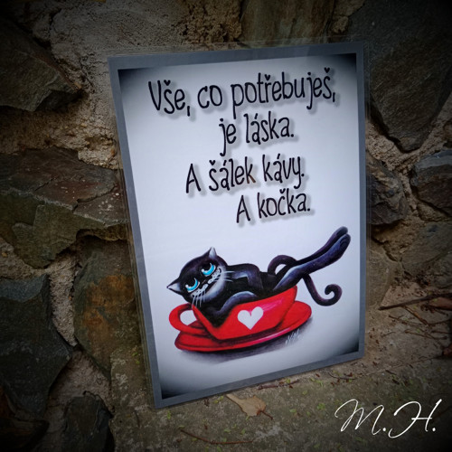 Vše co potřebuješ je láska... káva... kočka