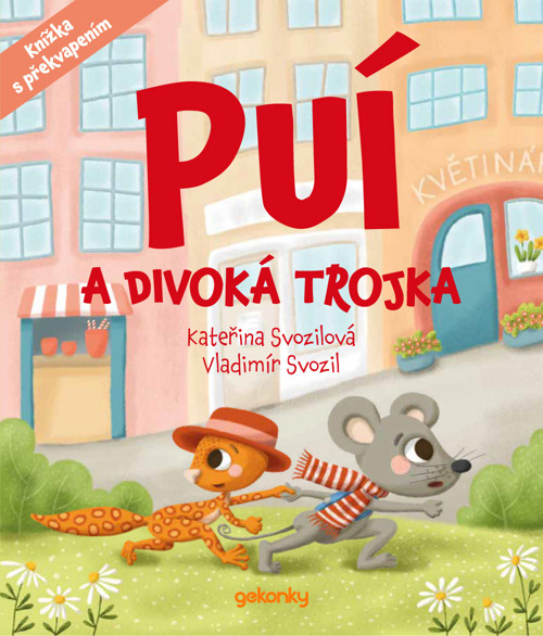 Puí a Divoká trojka, napínavá knížka pro děti