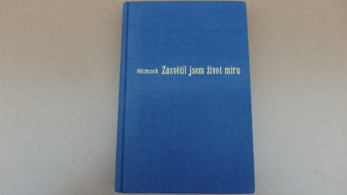 Zasvětil jsem život míru