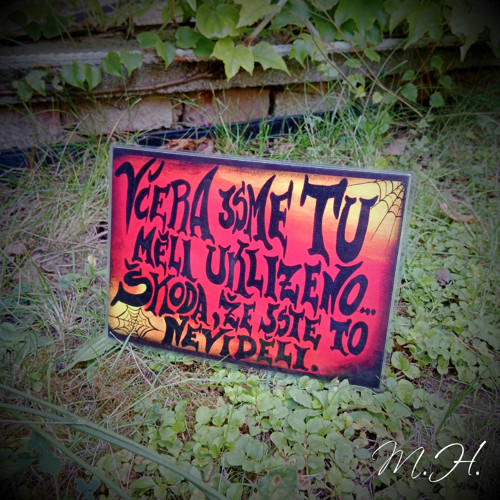 Včera jsme tu měli uklizeno, škoda...