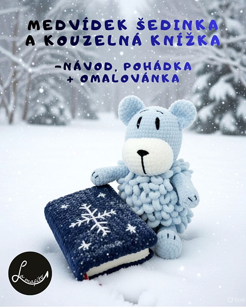 Medvěd Šedinka a kouzelná knížka-set na háčkování