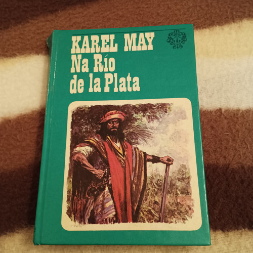 Karel May Na Rio de la Plata