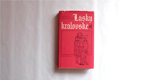 B076_ Lásky královské, M. Kratochvíl, 1980, retro