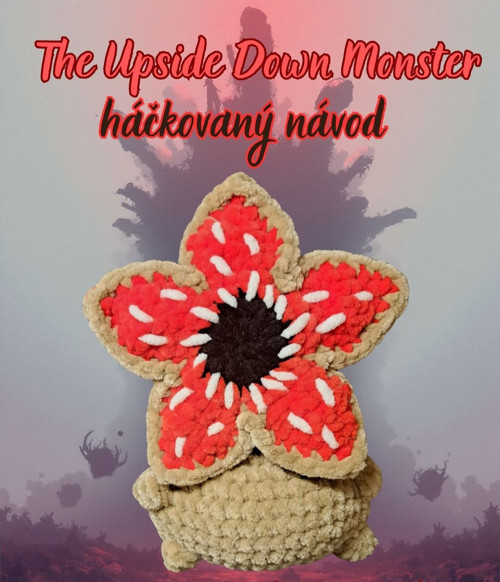 CZ háčkovaný PDF návod - The Upside Down Monster — foto 1