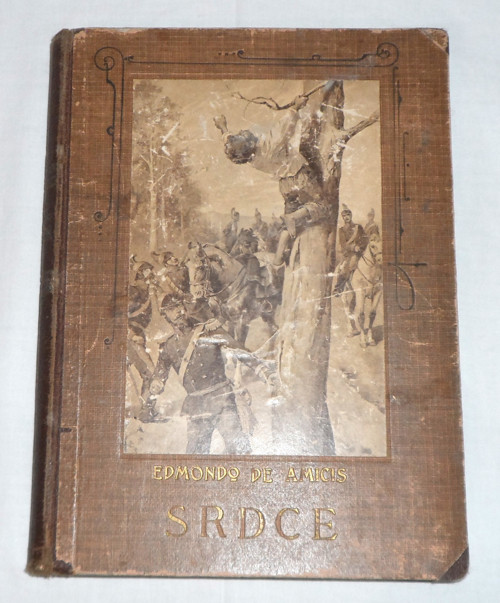 Edmondo De Amicis: SRDCE, román, 1920