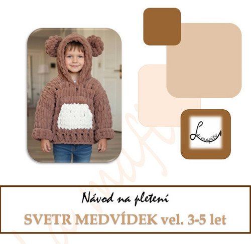 Medvědí svetr vel. 3-5 let -návod-