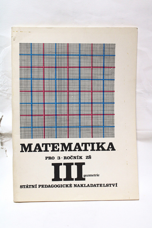 Matematika pro 3. ročník, díl III.