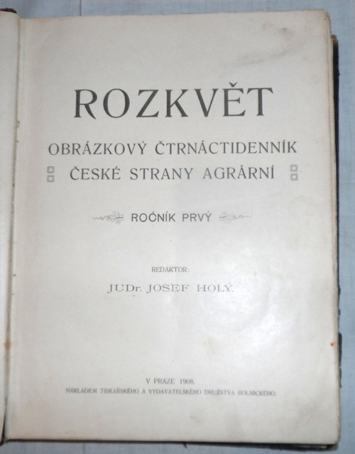 ROZKVĚT I. České strany agrární • 1908
